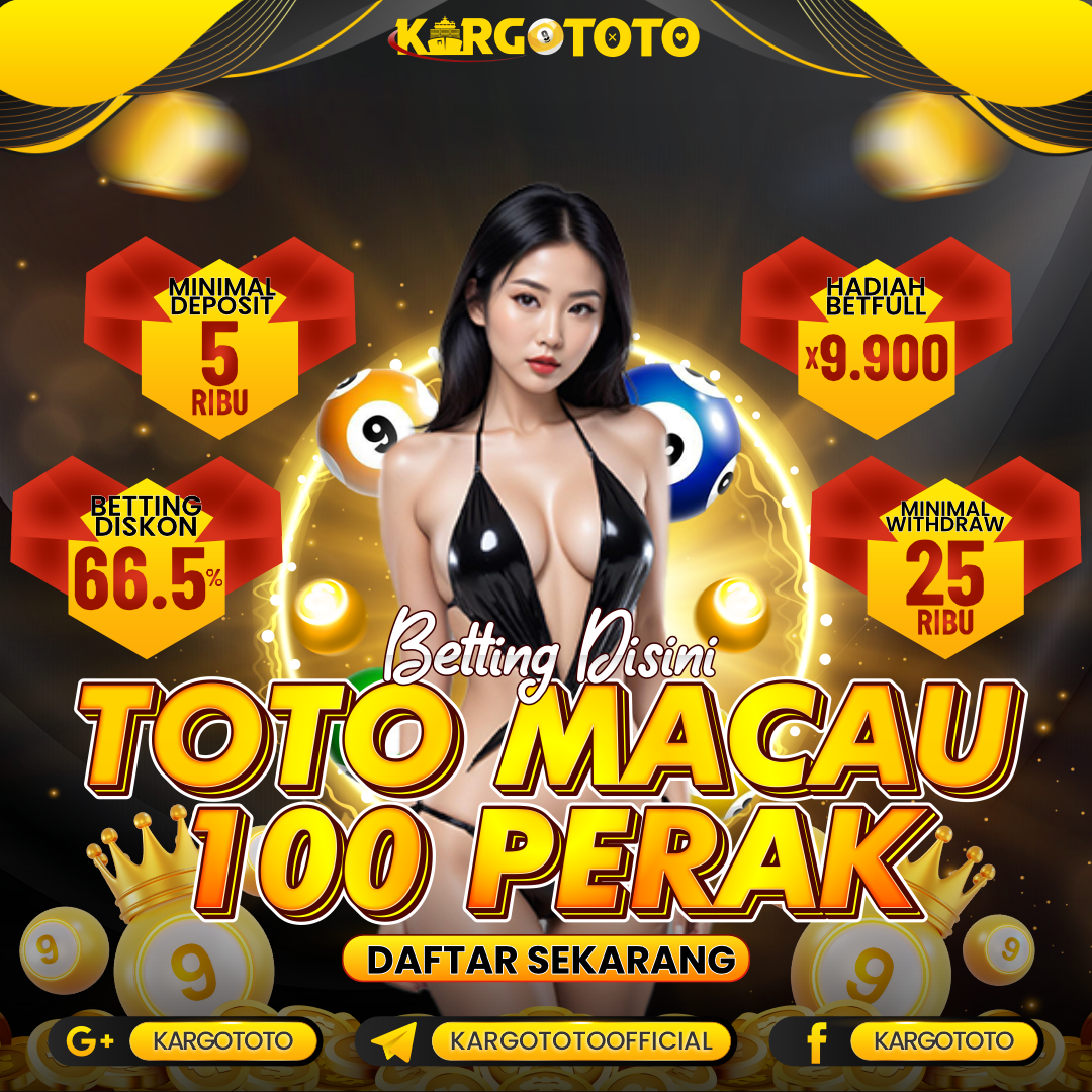 KARGOTOTO : Daftar Link Resmi Toto Macau Terpercaya Hadiah Diskon Terbesar