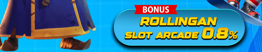 5 - bonus rollingan slot dan arcade 0.8%