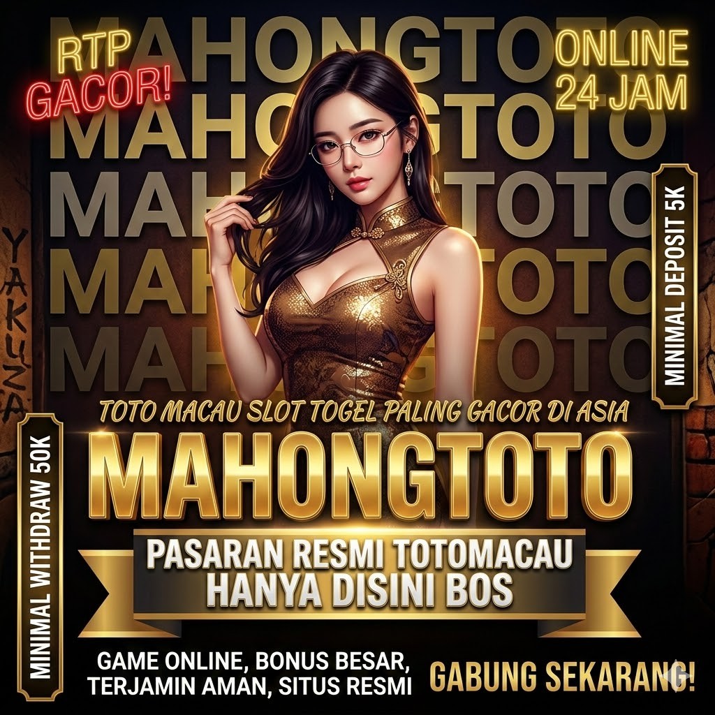 Mahongtoto * Agen Togel Resmi Pembayaran Prize Lotre Tercepat
