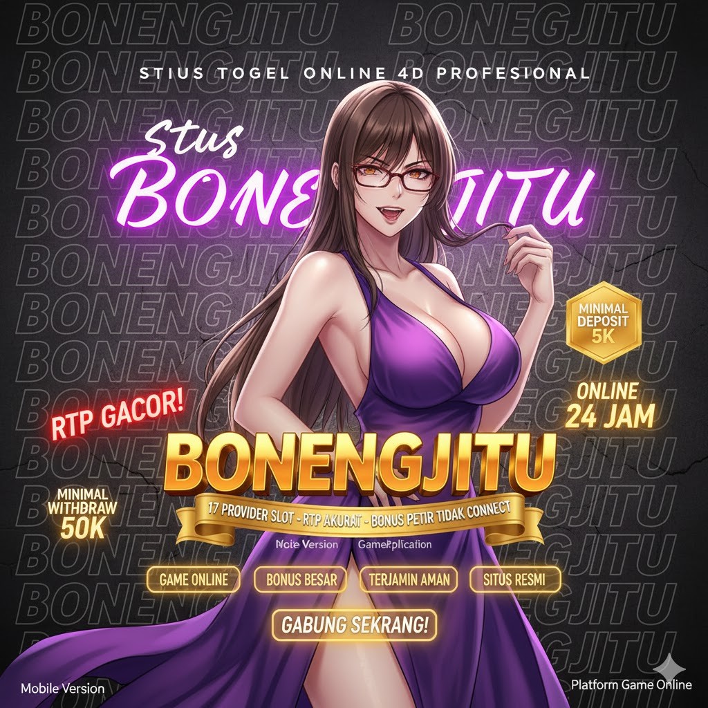 BONENGJITU : Link Terpercaya Untuk Login Situs Toto Slot Gacor dan toto Togel Macau