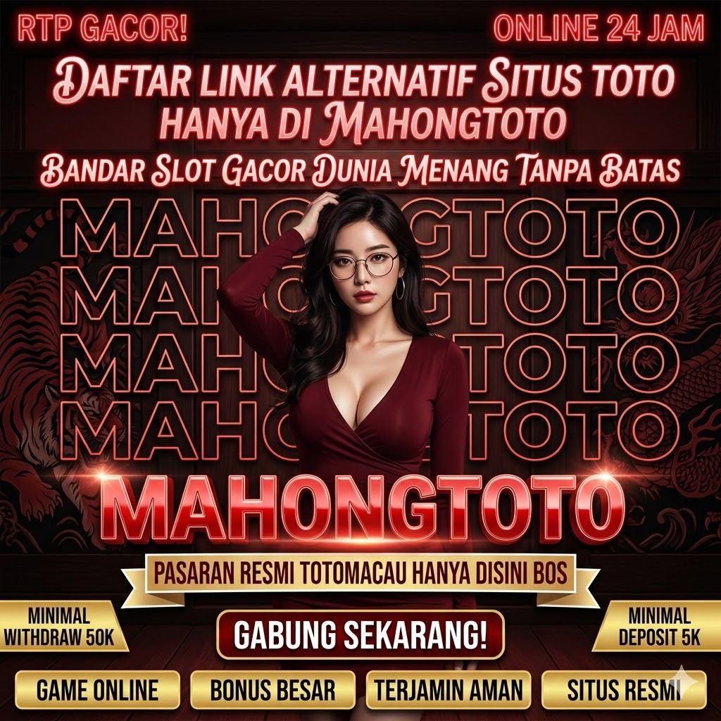 Galeri foto MAHONGTOTO 🔥 Situs HK Lotto dengan Hadiah Fantastis, Login & Menang Sekarang! di Manado