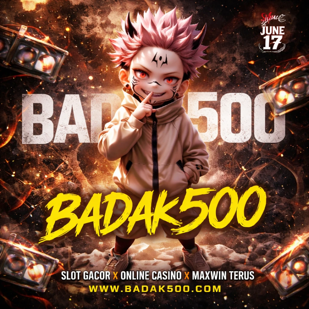 BADAK500 ~ Slot Online Gacor Hari Ini Resmi dan Mudah Raih Jackpot